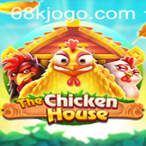 TheChickenHouse: Um Novo Jogo Emocionante na Plataforma 68k.com
